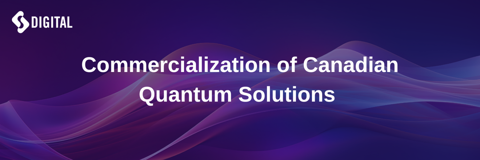 DIGITAL announces co-investments to commercialize Canadian quantum solutions 